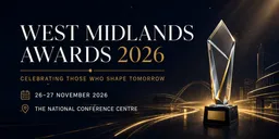 West Midlands Awards 2026: Celebrating Those Who Shape Tomorrow